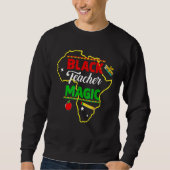 Black Teacher Magic Black History Month African Am Trui (Voorkant)