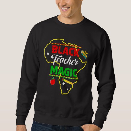 Black Teacher Magic Black History Month African Am Trui (Voorkant)