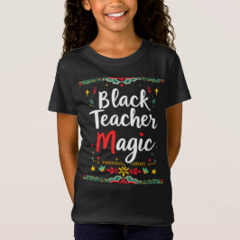 Black Teacher Magic T-shirt