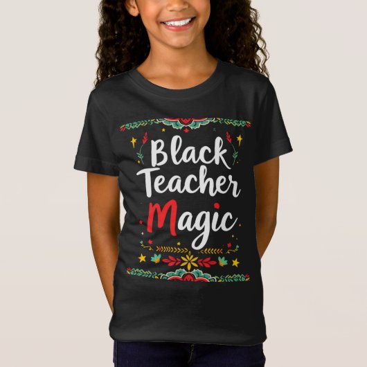 Black Teacher Magic T-shirt (Voorkant)