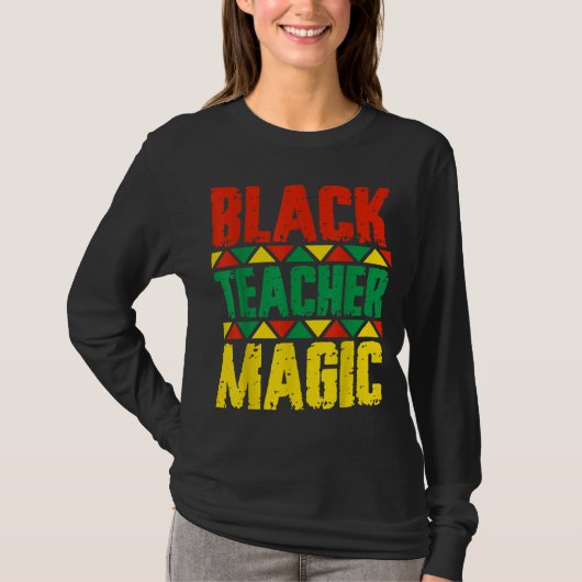 Black Teacher Magic T-shirt (Voorkant)
