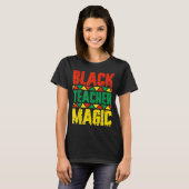 Black Teacher Magic T-shirt (Voorkant volledig)