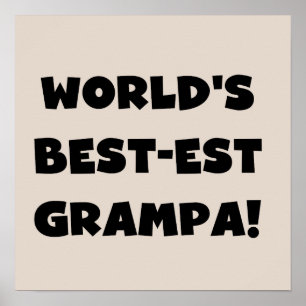 Black Text 's Werelds Beste Grampa T-shirts Gesche Poster