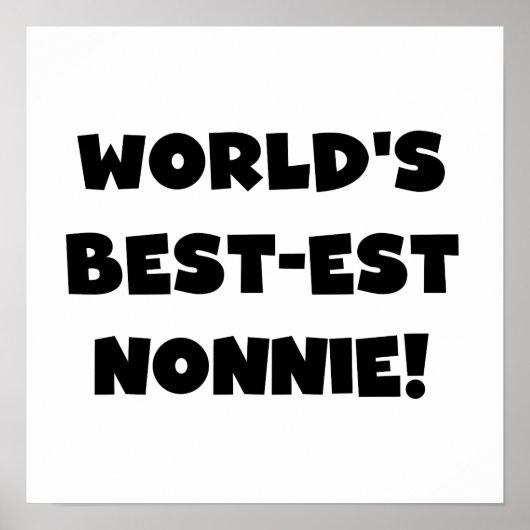 Black Text 's Werelds beste Nonnie Gifts Poster (Voorkant)