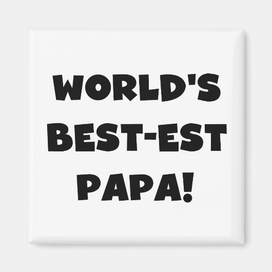 Black Text 's Werelds Beste Papa Tshirts en gesche Magneet (Voorkant)