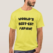 Black Text 's Werelds beste Papaw geschenken T-shirt (Voorkant)