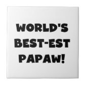 Black Text 's Werelds beste Papaw geschenken Tegeltje (Voorkant)