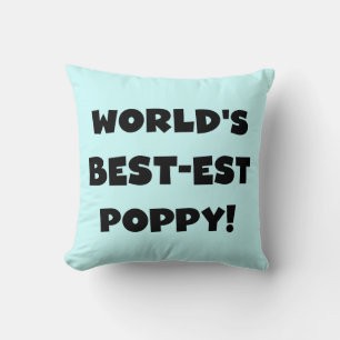 Black Text 's Werelds beste Poppy Gifts Kussen