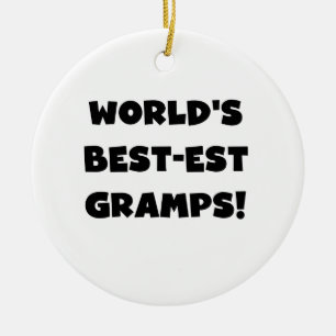 Black Text World's Best-est Gramps Gifts Keramisch Ornament
