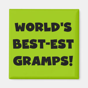 Black Text World's Best-est Gramps Gifts Magneet