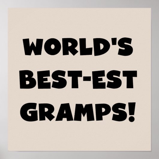 Black Text World's Best-est Gramps Gifts Poster (Voorkant)