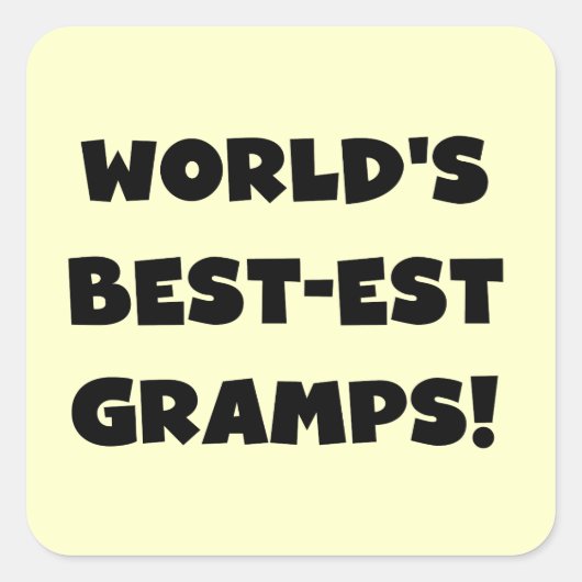 Black Text World's Best-est Gramps Gifts Vierkante Sticker (Voorkant)