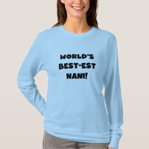 Black Text World's Best-est Nani T-shirts en gesch