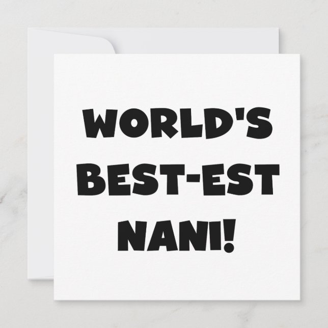 Black Text World's Best-est Nani T-shirts en gesch (Voorkant)
