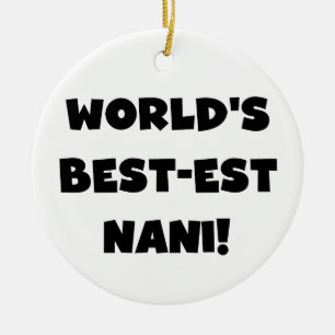 Black Text World's Best-est Nani T-shirts en gesch Keramisch Ornament