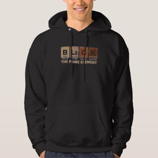 Black The Prime Element Black History Month Period Hoodie (Voorkant)