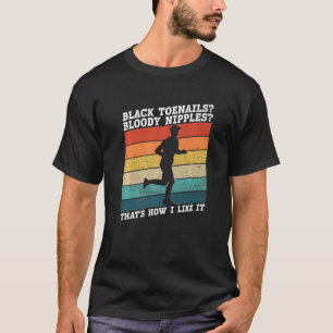 Black Toenails Bloody Nipples, ik hou van Marathon T-shirt