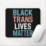 Black Trans LGBTQ Support Lives Matter Transgender Muismat<br><div class="desc">Black Trans LGBTQ Support Lives Matter Transgender</div>