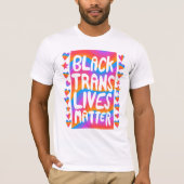 Black Trans Lives Matte BLM Transgender Rainbow T-shirt (Voorkant)