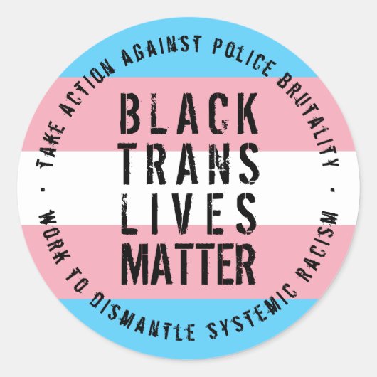 Black Trans Lives Matter Sticker (Voorkant)