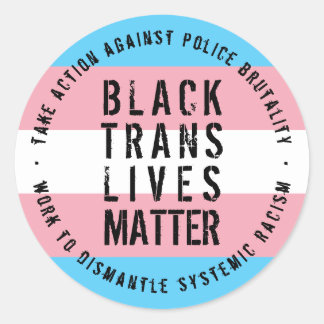 Black Trans Lives Matter Sticker