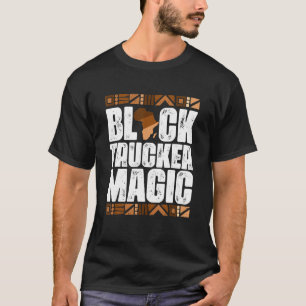 Black Trucker Magic Black History-maand BLM T-shirt