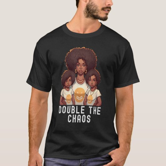 Black Twin Dad Fathers Day Double the chaos  Quote T-shirt (Voorkant)
