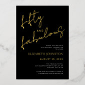 Black White 50 Fabulous Birthday Script Real Gold Folie Uitnodiging (Voorkant)