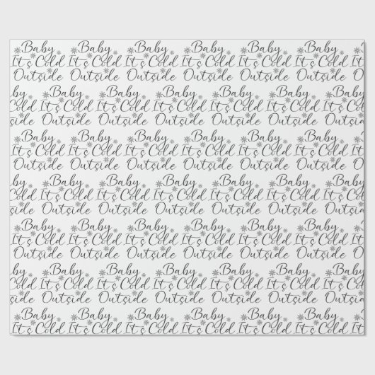Black & White Baby It's Cold Outside Typography Cadeaupapier (Vlak)
