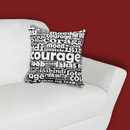 Black & White Courage Maia Moed Coraje Coraggio Kussen