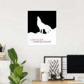 Black White Courage Quote Wolf Poster (Thuiskantoor)