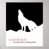 Black White Courage Quote Wolf Poster (Voorkant)