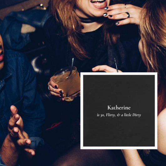 Black & White Dirty 30 verjaardagsfeestje Servet