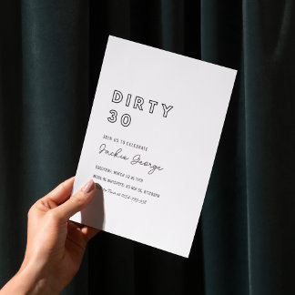 Black White Dirty 30ste verjaardag uitnodiging
