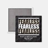 Black White FEARLESS Inspirerend Christelijk Magneet (Voorkant / Achterkant)