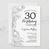 Black White Floral 30th Birthday Party Kaart (Voorkant)