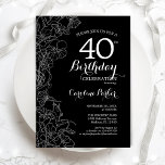 Black White Floral 40th Birthday Kaart<br><div class="desc">Black White Floral 40th Birthday Party Invitation. Minimalistisch modern ontwerp met botanische contouren en lettertype typografiescript. Eenvoudige trendy nodigt een perfecte kaart uit voor een stijlvolle feestdag in het vrouw. Kan op elke leeftijd worden aangepast. Uitnodigingen op Zazzle afdrukken of sjabloon voor digitaal afdrukken direct downloaden.</div>