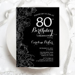 Black White Floral 80th Birthday Party Kaart<br><div class="desc">Black White Floral 80th Birthday Party Invitation. Minimalistisch modern ontwerp met botanische contouren en lettertype typografiescript. Eenvoudige trendy nodigt een perfecte kaart uit voor een stijlvolle feestdag in het vrouw. Kan op elke leeftijd worden aangepast. Uitnodigingen op Zazzle afdrukken of sjabloon voor digitaal afdrukken direct downloaden.</div>