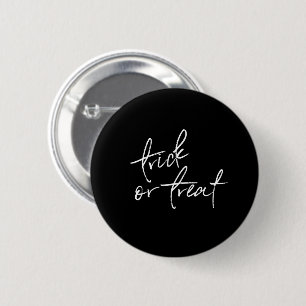 Black White Halloween Button   Trick or treat