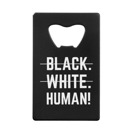 Black White Human Creditkaart Flessenopener (Voorkant)