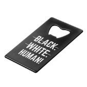 Black White Human Creditkaart Flessenopener (Voorkant Gekanteld)