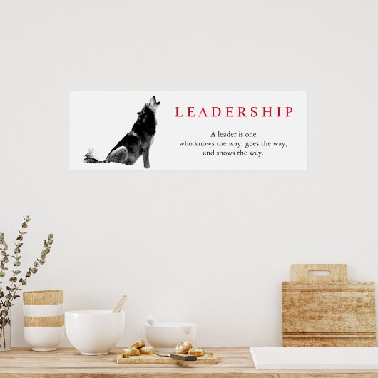 Black White Inspirerend Leadership Wolf Poster (Keuken)