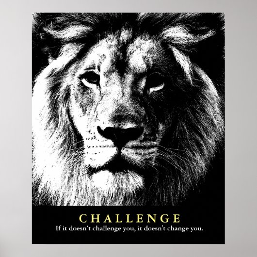 Black White Lion Motivatie Challenote Quote Poster (Voorkant)