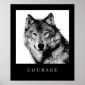 Black White Motivatie Courage Wolf Poster Print (Voorkant)
