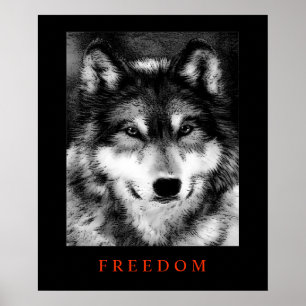 Black White Motivatie Freedom Wolf Poster Print