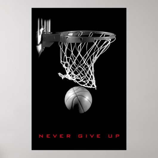 Black White Motivatie Nooit Basketball opgeven Poster (Voorkant)