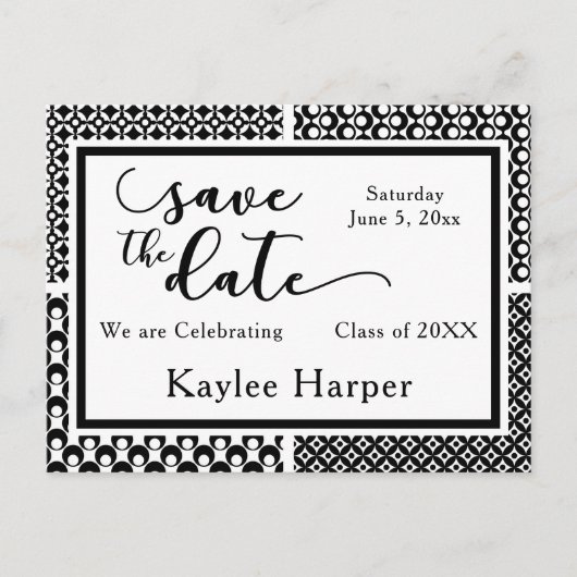 Black & White Patterns Afstuderen Save the Date Aankondigingskaart (Voorkant)