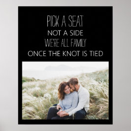 Black White Pick Seat Not Side Wedding Foto Poster