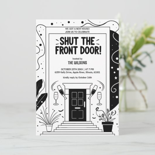 Black & White Shut the Front Door Housewarming Kaart (Staand voorkant)