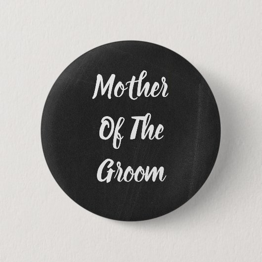 Black & White Text Mother of Groom Ronde Button 5,7 Cm (Voorkant)